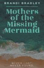 Mothers of the Missing Mermaid