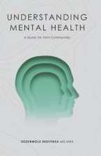 Understanding Mental Health: A Guide for Faith Communities