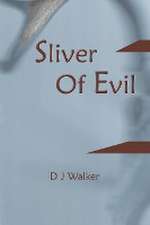 Sliver Of Evil