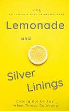 Lemonade and Silver Linings