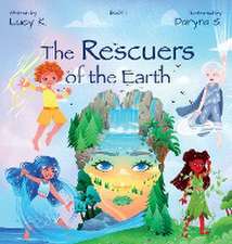 The Rescuers of the Earth