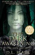 The Dark Awakening