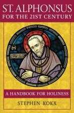 ST ALPHONSUS FOR THE 21ST CENT