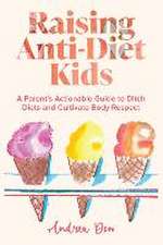 Raising Anti-Diet Kids