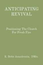 Anticipating Revival