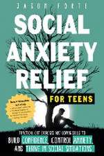 Social Anxiety Relief for Teens