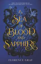 A Sea of Blood and Sapphire: They wanted her dead, so she sold her soul to leave.