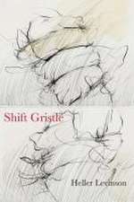 Shift Gristle