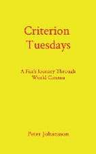 Criterion Tuesdays