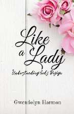 Like a Lady