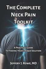 The Complete Neck Pain Toolkit