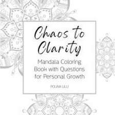 Chaos to Clarity