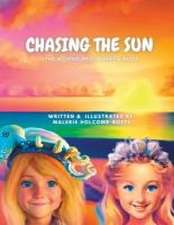 Chasing the Sun: The Adventures of Reef & Roxy