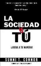 La Sociedad Vs Tú: ¡Juega a Tu Manera!