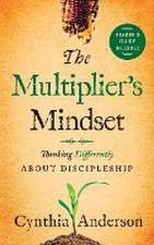 The Multiplier's Mindset