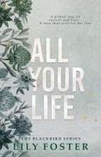 All Your Life