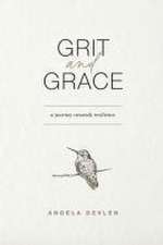Devlen, A: GRIT & GRACE