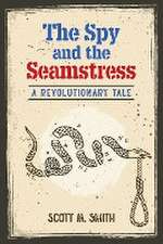 The Spy and the Seamstress