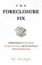 The Foreclosure Fix