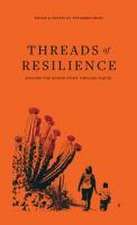 Threads of Resilience