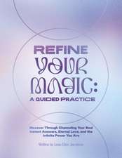 Refine Your Magic