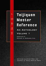 Taijiquan Master Reference: An Anthology, Vol. 1