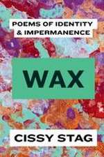 Wax