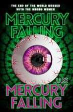 Mercury Falling