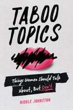 TABOO TOPICS