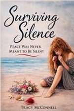 Surviving Silence