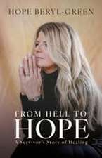 From Hell to Hope