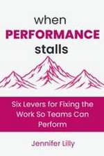 When Performance Stalls
