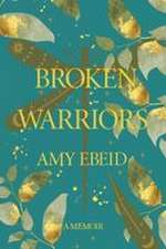 Broken Warriors