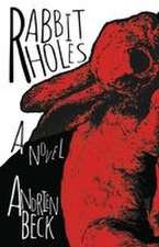 Rabbit Holes