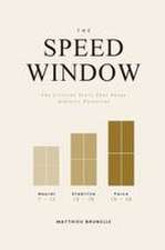 The Speed Window