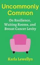 Uncommonly Common