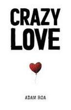 Crazy Love