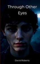 Through Other Eyes