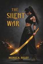 The Silent War