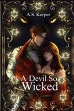 A Devil So Wicked