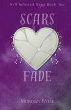 Scars Fade