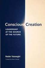 Conscious Creation