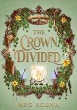 The Crown Divided