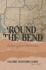 'Round the Bend