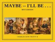 Maybe -- I'll be . . .