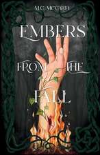 Embers From The Fall