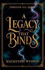 A Legacy That Binds