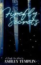 Firefly Secrets