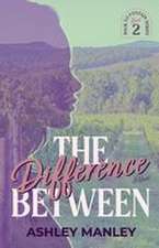 The Difference Between